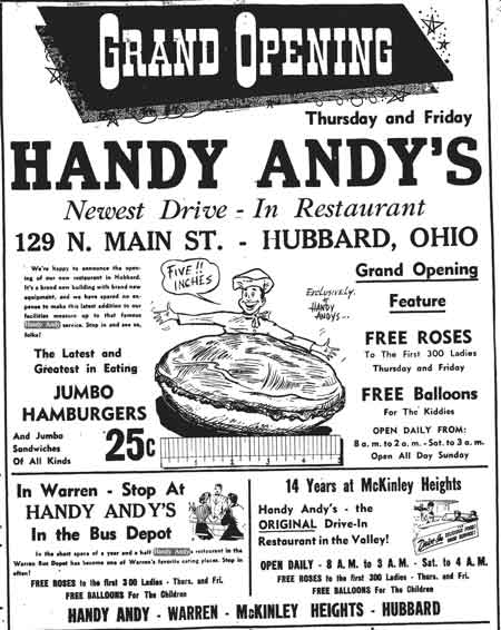 In August 1950, Andy opened his third restaurant located in Hubbard, Ohio.