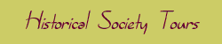 Historical Society Tours